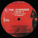 The Otherside Ft Musa K - Headless Corpse / Roadblock