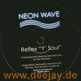 Neon Wave - Reflex "y" Soul
