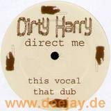 Dirty Harry - Direct Me