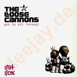 The Loose Cannons - Got It All ( Wrong)