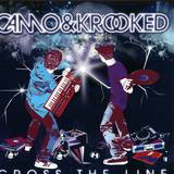 Camo & Krooked - Cross The Line 2x12"