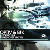 Optiv & Btk - Let It Hit 'em