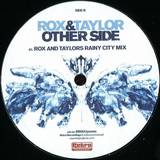 Rox & Taylor - Otherside