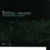 Deepchild - Fractures