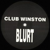 Club Winston - Blurt Reject