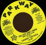 Chubby Checker - You Just Don't Know/(at The) D