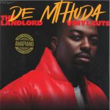 DE MTHUDA - THE LANDLORD – VINYL CUTS