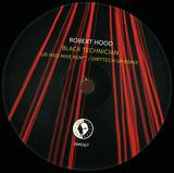 Robert Hood - Black Technician