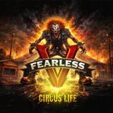 Fearless V - Circus Life