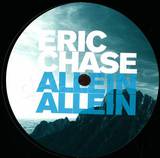 Eric Chase - Allein Allein