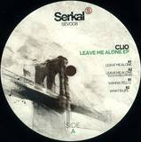 Clio - Leave Me Alone Ep