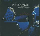 Mauro Picotto - Vip Lounge