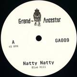 Blue Hill - Natty Natty / Bassuka