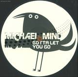 Michael Mind - Gotta Let You Go