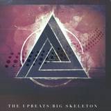 The Upbeats - Big Skeleton
