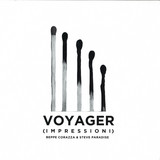 Beppe Corazza & Steve Paradise - Voyager (Impressioni)