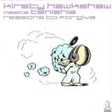 Kirsty Hawkshaw - Reason To Forgive