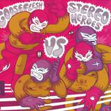 Stereo Heroes Vs. Gooseflesh - Noisome / Poundscake