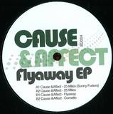 Cause & Affect - Flyaway Ep