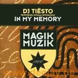 Dj Tiesto - In My Memory