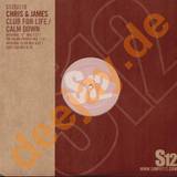 Chris And James - Club For Life / Calm Down