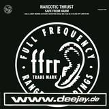 Narcotic Thrust - Safe From Harm
