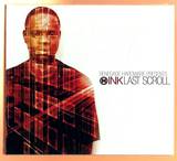 Ink - Last Scroll Cd