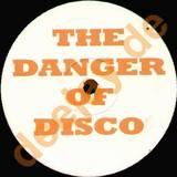 Danger Of Disco - Vol.1