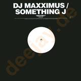 Dj Maxximus / Something J - Destiny
