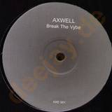 Axwell - Break The Vybe
