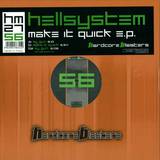 Hellsystem - Make It Quick Ep