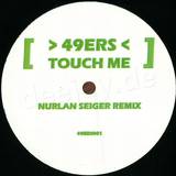 Nurlan Seiger - Touch Me