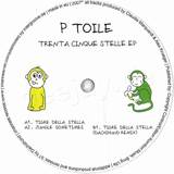 P Toile - Trenta Cinque Stelle Ep