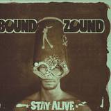 Boundzound - Stay Alive