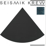 SEISMIK KREW aka POMASSL - Seismik Krew 2x12"