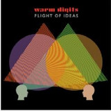 Warm Digits - Flight Of Ideas