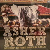 Asher Roth - Asleep In The Bread Aisle