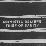 Animistic Beliefs - Thief of Sanity