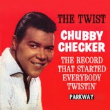 Chubby Checker - The Twist (Remastered)