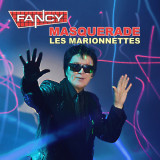 Fancy - Masquerade - (Les Marionettes) (LP)