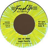 Ike N Mike - Logic Family / Highly Illogical 7"