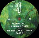 Wankelmut & Emma Louise - *2* My Head Is A Jungle