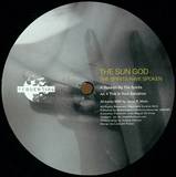 The Sun God - The Spirits Have Spoken