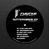 Fugitive Artifact - Gutterswank EP