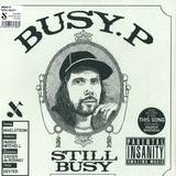 Busy P - Still Busy Ep (incl. Download