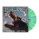 Pain of Truth - No Blame Just Facts LP
