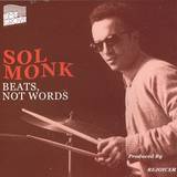 Sol Monk - Beat, Not Words