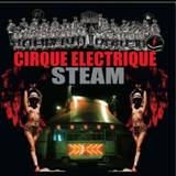 Cirque Electrique, Tetaar, Tapman - Steam