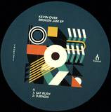 Kevin Over - Broken Jam Ep
