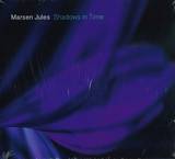 Marsen Jules - Shadows In Time (static Version)